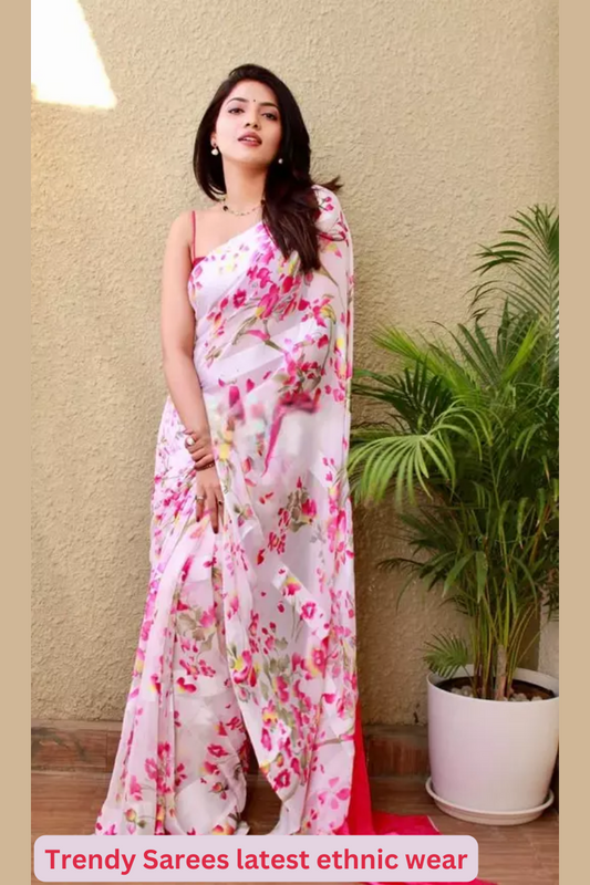 Women's Trendy Sarees latest ethnic wear
